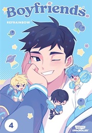 Boyfriends. Volume Four (Refrainbow)