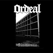 Ordeal - Indifference