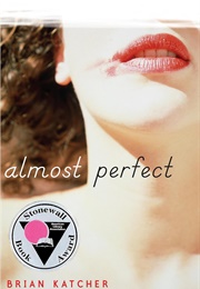 Almost Perfect (Brian Katcher)