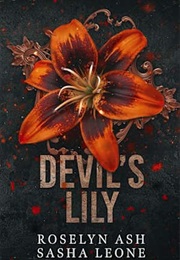 Devil's Lily (Sasha Leone and Roselyn Ash)