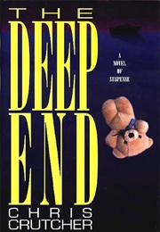 The Deep End (Chris Crutcher)
