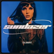 Closer - Sundazer