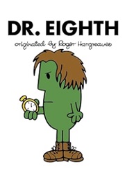 Dr. Eighth (Adam Hargreaves & Roger Hargreaves)