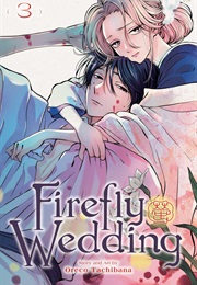 Firefly Wedding Volume 3 (Oreco Tachibana)