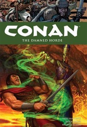 Conan Vol. 18: The Damned Horde (Conan 2004) (Fred Van Lente and Brian Ching)