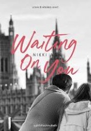 Waiting on You (Nikki Ash)