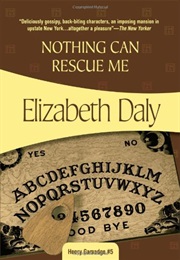 Nothing Can Rescue Me (Elizabeth Daly)
