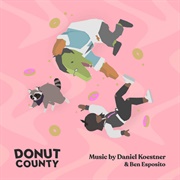 Donut County (Original Soundtrack) - Daniel Koestner