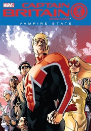 Captain Britain and the MI-13: Vampire State (Paul Cornell)