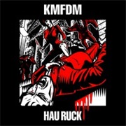 Hau Ruck - KMFDM (2005)