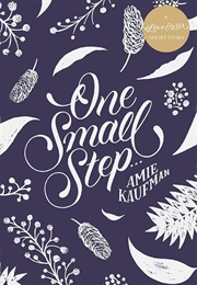 One Small Step (Amie Kaufman)