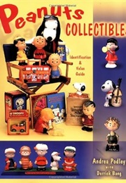 Peanuts Collectibles: Identification & Value Guide (Andrea Podley)