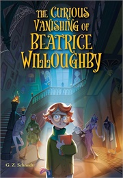 The Curious Vanishing of Beatrice Willoughby (G.Z. Schmidt)