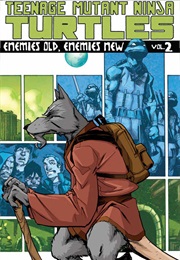Teenage Mutant Ninja Turtles, Vol. 2: Enemies Old, Enemies New (Tom Waltz, Dan Duncan)