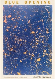 Blue Opening (Chet'la Sebree)