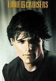 Eddie and the Cruisers (1983)