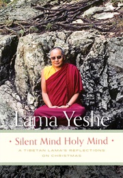 Silent Mind, Holy Mind (Lama Yeshe)