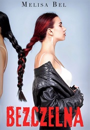 Bezczelna (Melisa Biel)