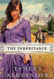 The Inheritance (Tamera Alexander)