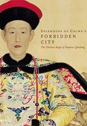 Splendors of China's Forbidden City (Chuimei Ho)