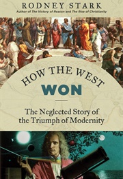 How the West Won (Rodney Stark)
