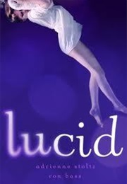 Lucid (Adrienne Stoltz, Ron Bass)