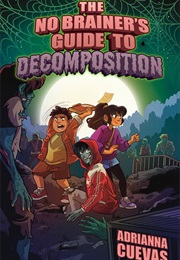 The No-Brainer's Guide to Decomposition (Adrianna Cuevas)