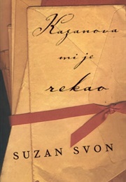 Kazanova Mi Je Rekao (Suzan Svon)