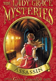 Assassin (The Lady Grace Mysteries Book 1) (Grace Cavendish)