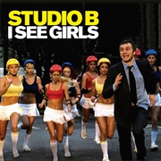I See Girls (Tom Neville Mix) - Studio B