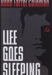 Life Goes Sleeping (Reed Farrel Coleman)
