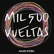 Mil 500 Vueltas (Nano Stern)