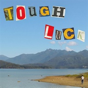 Tough Luck - Marko