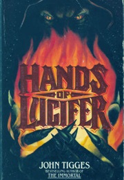 Hands of Lucifer (John Tigges)