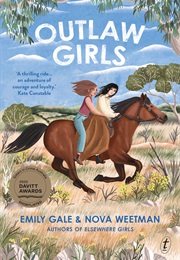 Outlaw Girls (Emily Gale & Nova Weetman)