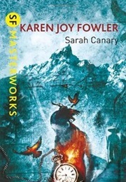 Sarah Canary (Fowler, Karen Joy)