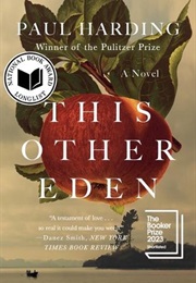 The Other Eden (Paul Harding)