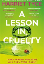 A Lesson in Cruelty (Harriet Tyce)