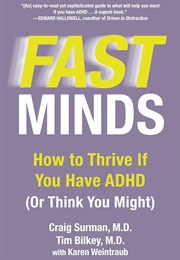 Fast Minds: How to Thrive If You Have ADHD (Craig Surman)