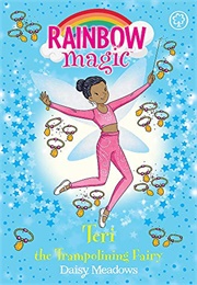 Teri the Trampolining Fairy (Daisy Meadows)