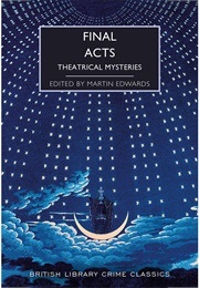 Final Acts (Edwards, Martin (Ed.))
