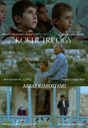 The Koker Trilogy (1987) - (1994)