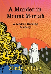 A Murder in Mount Moriah (Mindy Quigley)