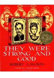 They Were Good and Strong (Robert Lawson)