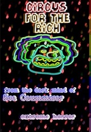 Circus for the Rich (Sea Caumisar)