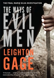 The Ways of Evil Men (Leighton Gage)