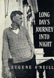 Long Day's Journey Into Night (O'Neill, Eugene)