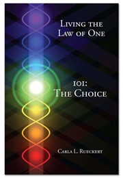 Living the Law of One (Carla Rueckert)