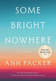 Some Bright Nowhere (Ann Packer)