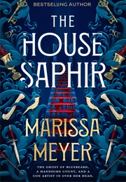 The House Saphir (Marissa Meyer)